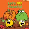 lets-bee-thankful