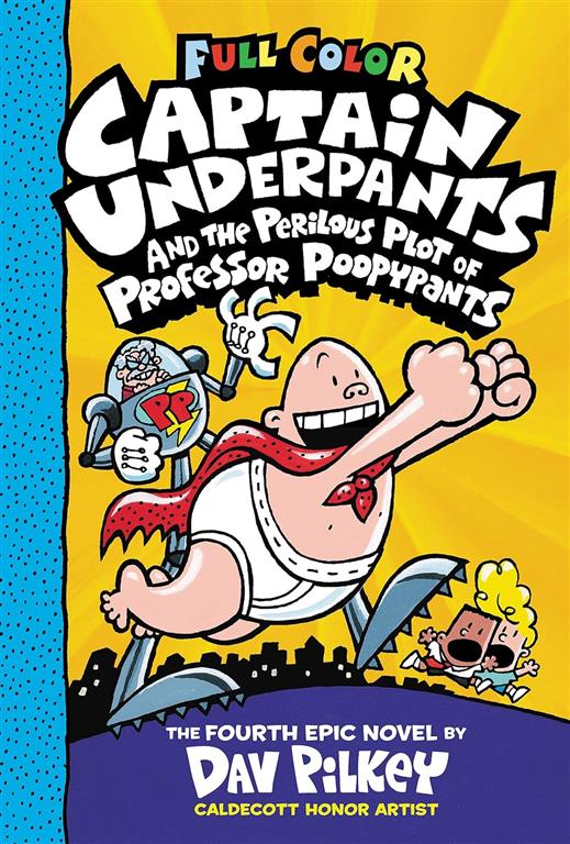 full-color-captain-underpants-4-and-the-perilous-plot-of-pr