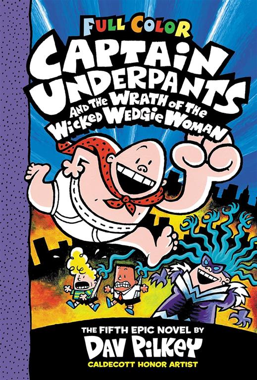 full-color-captain-underpants-5-and-the-wrath-of-the-wicked