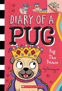 branches-diary-of-a-pug-9-pug-the-prince