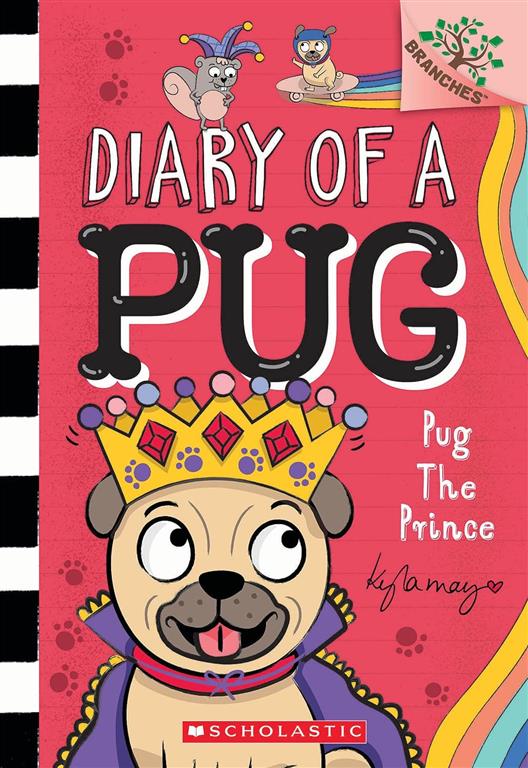 branches-diary-of-a-pug-9-pug-the-prince