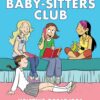 Baby-Sitters Club Graphix 1: Kristy's Great Idea | ISBN 9781338888232 | Kalimat Store