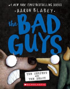the-bad-guys-19-in-the-serpent-and-the-beast