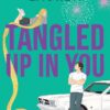 Tangled Up In You (Meant To Be)