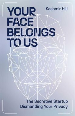 your-face-belongs-to-us-the-secretive-startup-dismantling-y