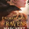 an-enchantment-of-ravens