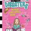 middle-school-and-other-disasters-2-worst-love-spell-ever