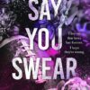Say You Swear