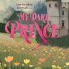 Dark Prince Road 3: My Dark Prince