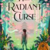 Her Radiant Curse