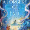 a-forgery-of-fate