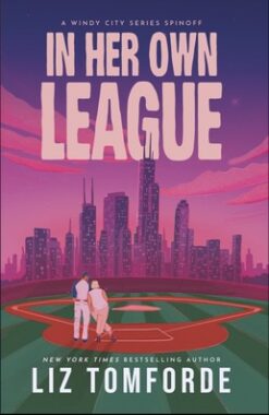 In Her Own League: the new sports romance from Liz Tomforde | ISBN 9781399746441 | Kalimat Store