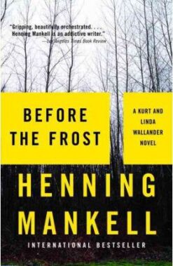 Before the Frost: 9 (Kurt Wallander)