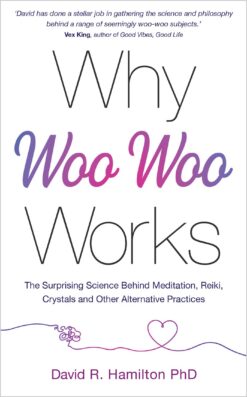why-woo-woo-works