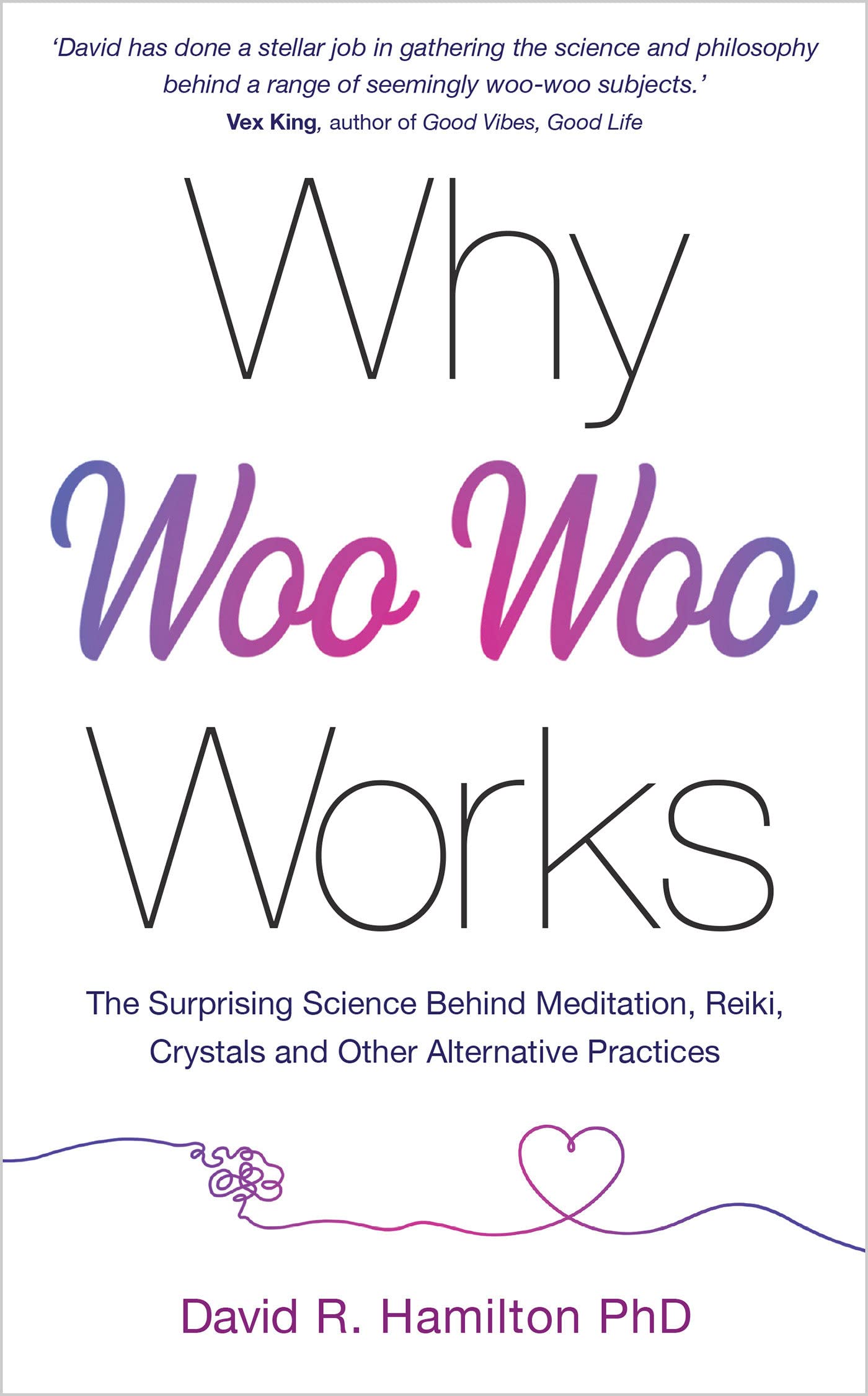 why-woo-woo-works