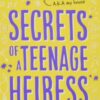 secrets-of-a-teenage-heiress