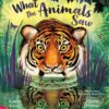 what-the-animals-saw