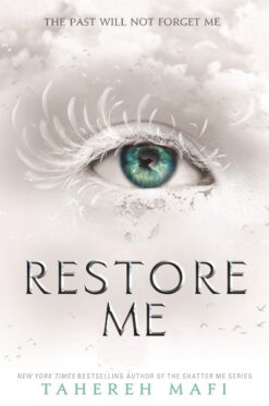 restore-me-shatter-me
