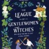 The League of Gentlewomen Witches