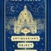 the-antiquarians-object-of-desire