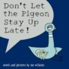dont-let-the-pigeon-stay-up