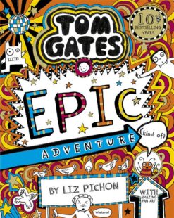 tom-gates-13-epic-adventure
