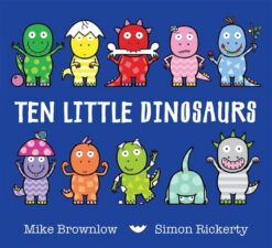 Ten Little Dinosaurs | ISBN 9781408334010 | Kalimat Store