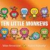 ten-little-ten-little-monkeys