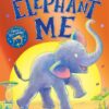 Elephant Me | ISBN 9781408356562 | Kalimat Store