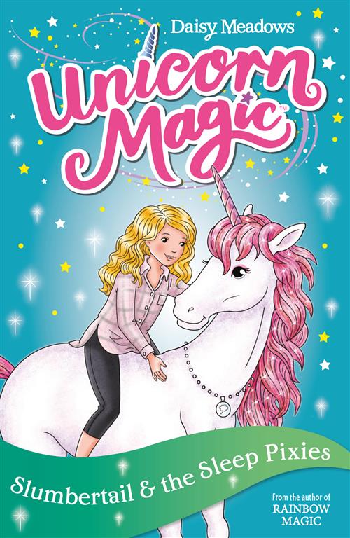 Unicorn Magic 7: Series 2 (3): Slumbertail and the Sleep Pix | ISBN 9781408357040 | Kalimat Store
