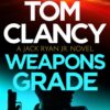 Jack Ryan Jr. 11: Tom Clancy Weapons Grade | ISBN 9781408727751 | Kalimat Store