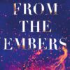 From the Embers