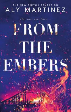 From the Embers
