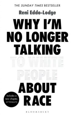 Why I'm No Longer Talking to White People | ISBN 9781408870587 | Kalimat Store