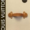 louis-vuitton-the-birth-of-modern-luxury