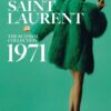 yves-saint-laurent-the-scandal-collection-1971