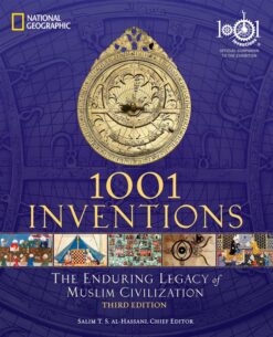 1001-inventions-the-enduring-legacy-of-muslim-civilization