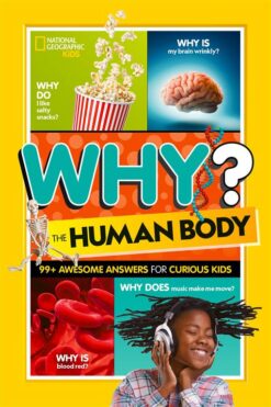 why-the-human-body-99-awesome-answers-for-curious-kids