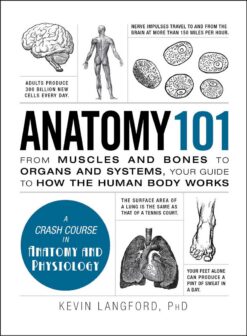 anatomy-101-from-muscles-and-bones-to-organs-and-systems-y