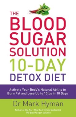 blood-sugar-solution-10-day-detox-diet-activate-your-bodys-natural-ability-to-burn-fat-and-lose-up-to-10lbs-in-10-days