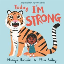 Today I'm Strong | ISBN 9781444946475 | Kalimat Store