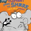 Elephant Learns to Share A Book about Sharing | ISBN 9781445142470 | Kalimat Store