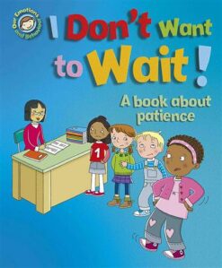 I Don't Want to Wait | ISBN 9781445165530 | Kalimat Store