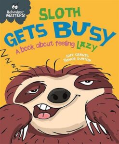 Sloth Gets Busy | ISBN 9781445168661 | Kalimat Store