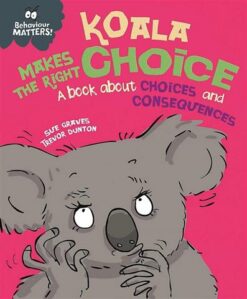 Koala Makes the Right Choice | ISBN 9781445170862 | Kalimat Store
