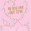 my-true-love-gave-to-me