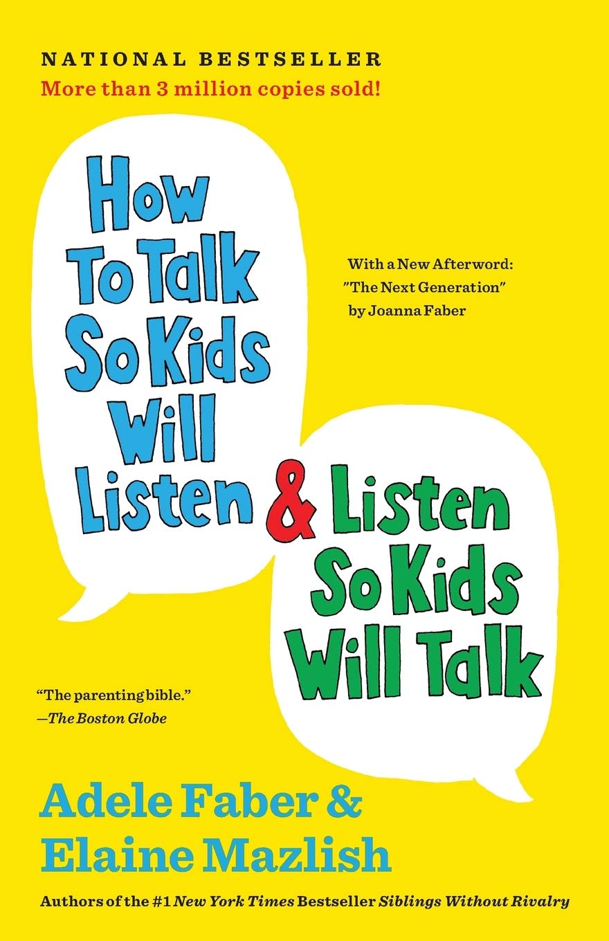 How to Talk So Kids Will Liste