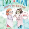 ivy-and-bean-7-whats-the-big