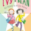 ivy-and-bean-8-no-news-is-good