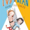 ivy-and-bean-9-make-the-rules